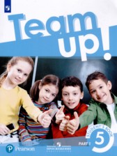 Английский 5 класс Team Up! Костюк Е.В. 